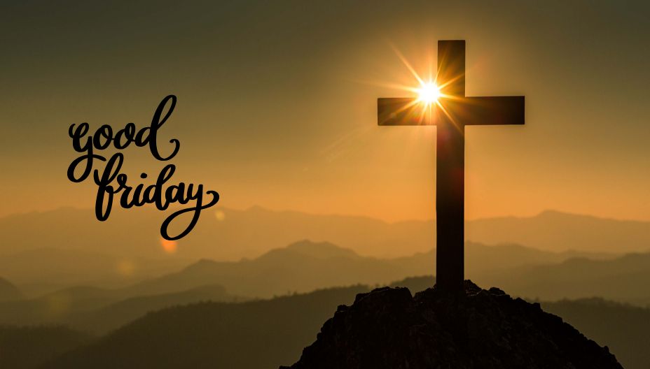 Good Friday Message